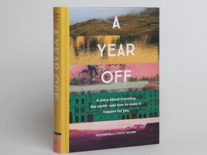 A Year Off: A Story About Traveling The World (Book) for Rent